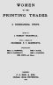 [Gutenberg 42275] • Women in the Printing Trades: A Sociological Study.